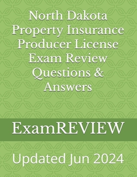 Paperback North Dakota Property Insurance Producer License Exam Review Questions & Answers Book