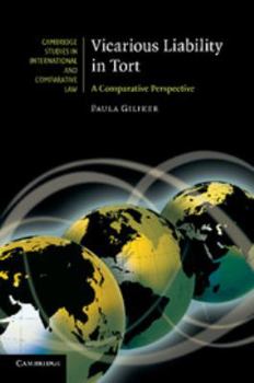 Vicarious Liability in Tort: A Comparative Perspective - Book  of the Cambridge Studies in International and Comparative Law