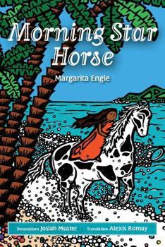 Morning Star Horse / El Caballo Lucero