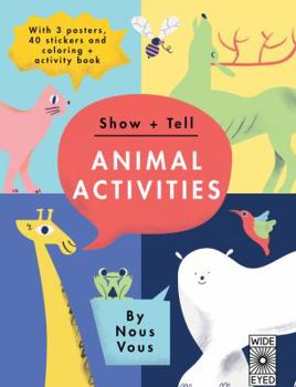 Paperback Show + Tell: Animal Activities: With 3 Posters, 40 Stickers and Coloring + Activity Book