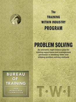 Paperback Training Within Industry: Problem Solving: Problem Solving Book