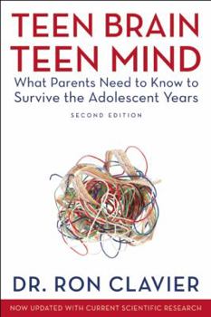Paperback Teen Brain, Teen Mind: What Parents Need to Know to Survive the Adolescent Years Book