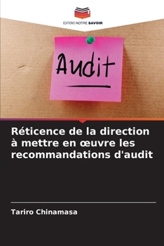 Paperback Réticence de la direction à mettre en oeuvre les recommandations d'audit [French] Book