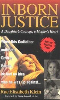 Paperback Inborn Justice : A Daughter's Courage, a Mother's Heart Book