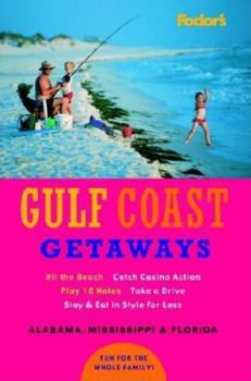 Paperback Fodor's Gulf Coast Getaways, 1st Edition (Travel Guide) Book