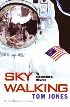 Hardcover Sky Walking: An Astronaut's Memoir Book