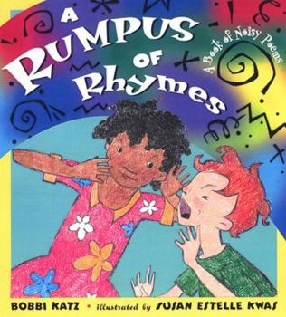 Hardcover A Rumpus of Rhymes: A Book of Noisy Poems Book