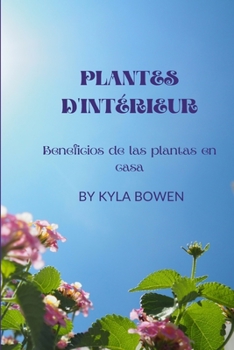 Indoor Plants: Benefits of plants at home