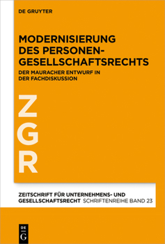 Hardcover Modernisierung Des Personengesellschaftsrechts: Der Mauracher Entwurf in Der Fachdiskussion [German] Book