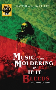 Paperback Music of the Moldering / If It Bleeds Book