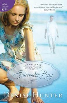 Surrender Bay: A Nantucket Love Story - Book #1 of the Nantucket Love Story