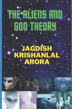 Paperback The Aliens and God Theory Book