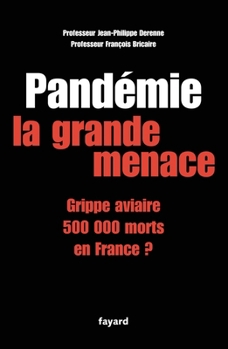 Paperback Pandémie la grande menace [French] Book