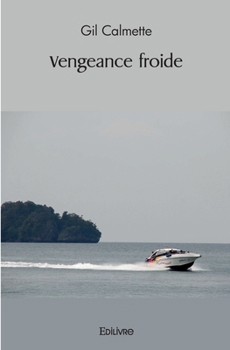 Paperback Vengeance froide [French] Book