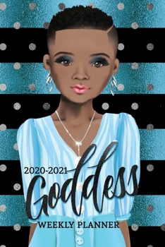 Paperback Goddess Weekly Planner 2020-2021: Weekly Planner, January 1, 2020 to December 31, 2021, Organizer Appointment Scheduler, Great Gift for African Americ Book