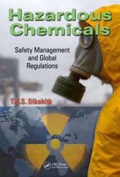 Hardcover Hazardous Chemicals: Safety Management and Global Regulations Book