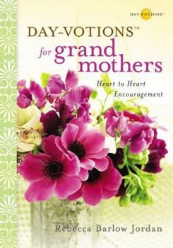Hardcover Day-Votions for Grandmothers: Heart to Heart Encouragement Book