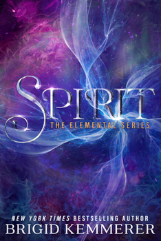 Spirit - Book #3 of the Elemental