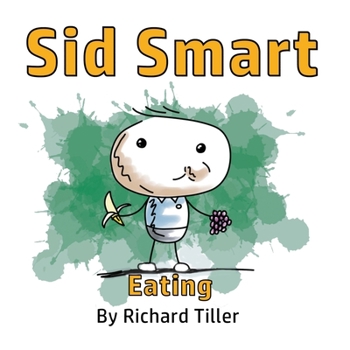 Paperback Sid Smart: Eating Book