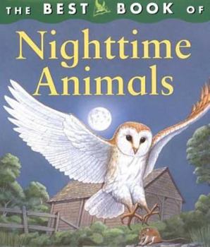 Hardcover The Best Book of Nighttime Animals Book