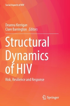 Paperback Structural Dynamics of HIV: Risk, Resilience and Response Book