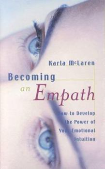 Audio Cassette Becoming an Empath: How to Develop the Power of Your Emotional Intuition [With Study Guide] Book