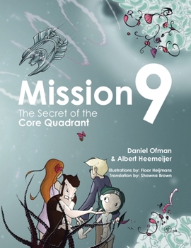 Paperback Mission9: The Secret of the Core Quadrant Book