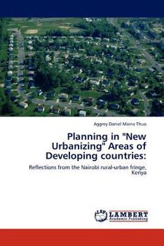 Paperback Planning in "New Urbanizing" Areas of Developing Countries Book
