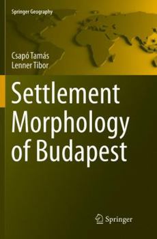Paperback Settlement Morphology of Budapest Book