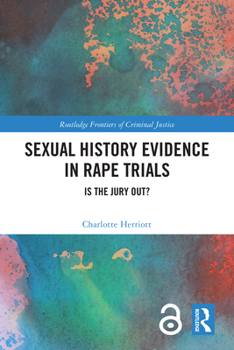 Paperback Sexual History Evidence in Rape Trials: Is the Jury Out? Book