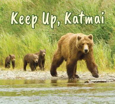 Hardcover Keep Up, Katmai Book