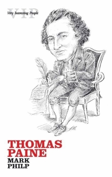 Thomas Paine (Very Interesting People Series) - Book #18 of the Very Interesting People