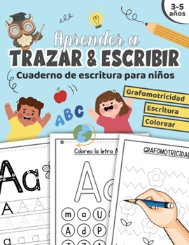 Paperback Aprender a trazar & escribir: Cuaderno de escritura para niños de preescolar libro de actividades para niños de 3 a 5 años aprendiendo a repasar lín [Spanish] Book