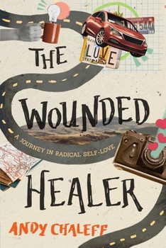 Paperback The Wounded Healer: A Journey in Radical Self-Love Book