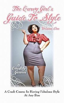 Paperback The Curvy Girl's Guide to Style Book