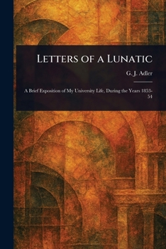 Letters of a Lunatic