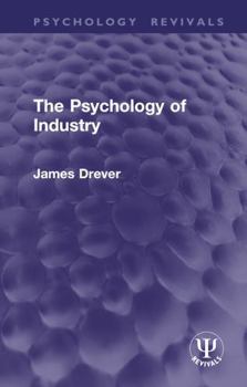 Hardcover The Psychology of Industry Book