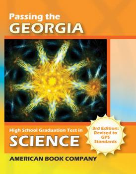 Paperback Passing the Georgia High School Graduation Test in Science: Written to GPS Standards Book