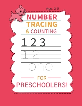 Paperback Number Tracing for Preschoolers: Trace numbers practice workbook for kids ages 2-5 Book