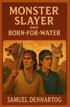 Monster Slayer and Born-for-Water