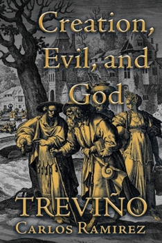 Creation, Evil, and God