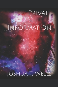 Paperback Private Information: A poetry and Prose Collection Book