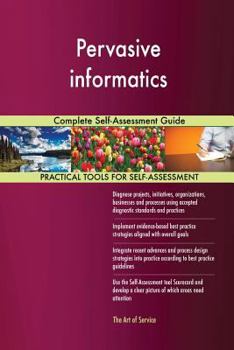 Paperback Pervasive informatics Complete Self-Assessment Guide Book