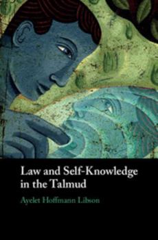 Hardcover Law and Self-Knowledge in the Talmud Book