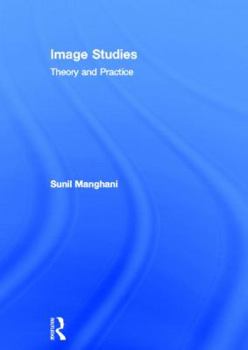 Hardcover Image Studies: Theory and Practice Book
