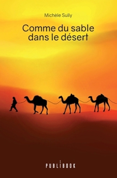 Paperback Comme du sable dans le désert [French] Book