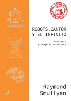 Paperback Robots, Cantor Y El Infinito [Spanish] Book