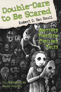 Hardcover Double-Dare to Be Scared: Another Thirteen Chilling Tales Book