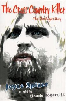 Paperback Cross Country Killer: The Glen Rogers Story Book