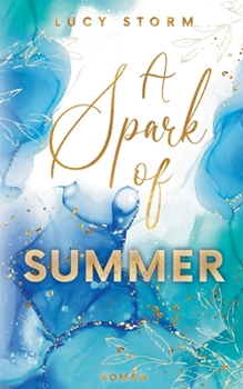 Paperback A Spark Of Summer: Verliebt in einen Surfer [German] Book